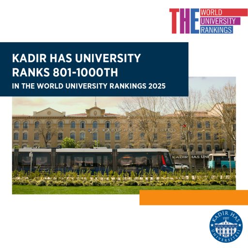 Kadir Has University has been ranked 801-1000 in Times Higher Education (THE) 2025 World University Rankings!